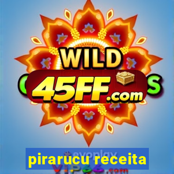 pirarucu receita